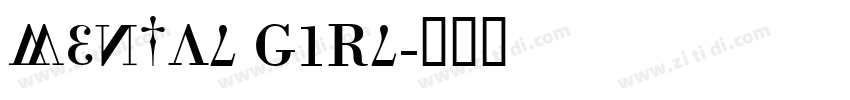 mental girl字体转换